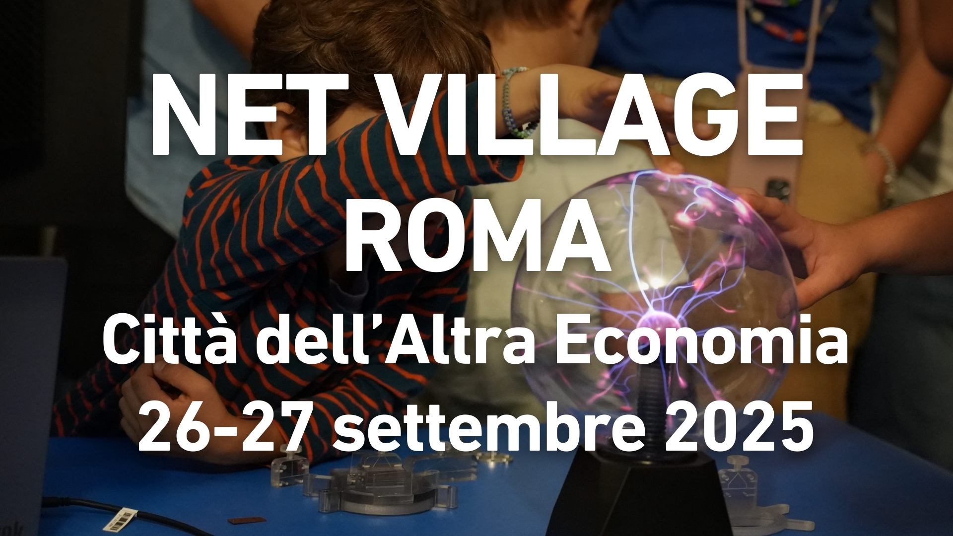 Scopri gli eventi al NET Village di Roma il 26 e 27 settembre 2025